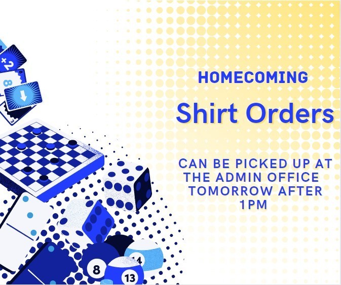 Homecoming Shirt Order Pick Up 